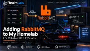 RealmLabs RabbitMQ homelab architecture showing KITT-AI sending queued TTS jobs through RabbitMQ to a Piper TTS server.